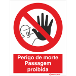 Perigo de morte Passagem proibida 21306