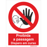 Passagem proibida Disparo em curso 21459