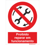 Proibido reparar em funcionamento 21499