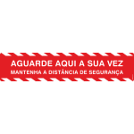 Aguarde aqui a sua vez / Mantenha a distância de segurança 30202