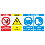 Proibida a entrada a pessoas não autorizadas + Perigo de morte + Uso obrigatório de capacete e botas 38416