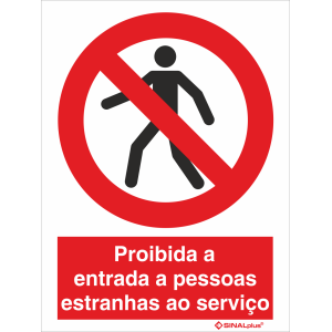 Proibida a entrada a pessoas estranhas ao serviço 21285