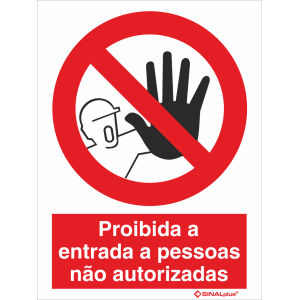 Proibida a entrada a pessoas não autorizadas 21301
