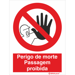 Perigo de morte Passagem proibida 21306