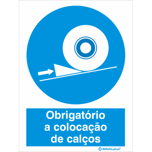 Obrigatório a colocação de calços 22444