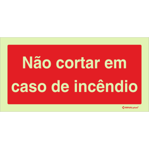 Não cortar em caso de incêndio 24750