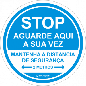 Aguarde aqui a sua vez / Mantenha a distância de segurança 30103